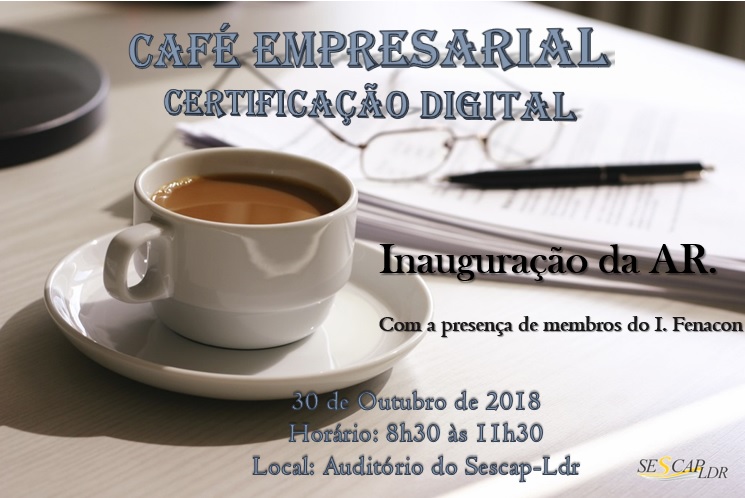 Café empresarial - Certificação Digital