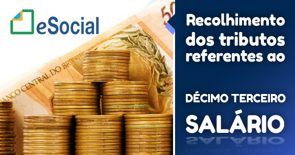 Guia do eSocial com tributos sobre 13º salário estará disponível em dezembro