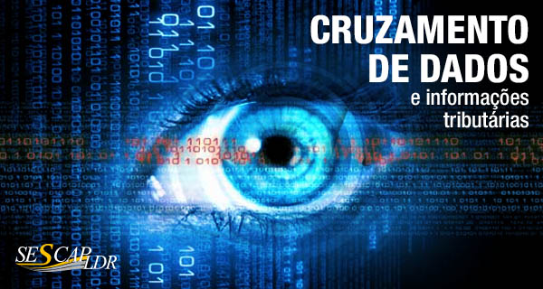 Cruzamento de Dados e Informações Tributárias - Obrigações Acessórias Federais
