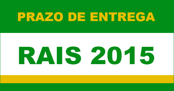 Prazo de entrega da Rais 2015 começa em 19 de janeiro