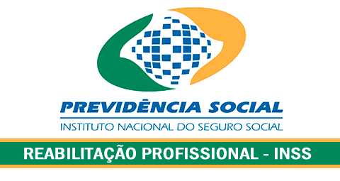 Reabilitação Profissional INSS
