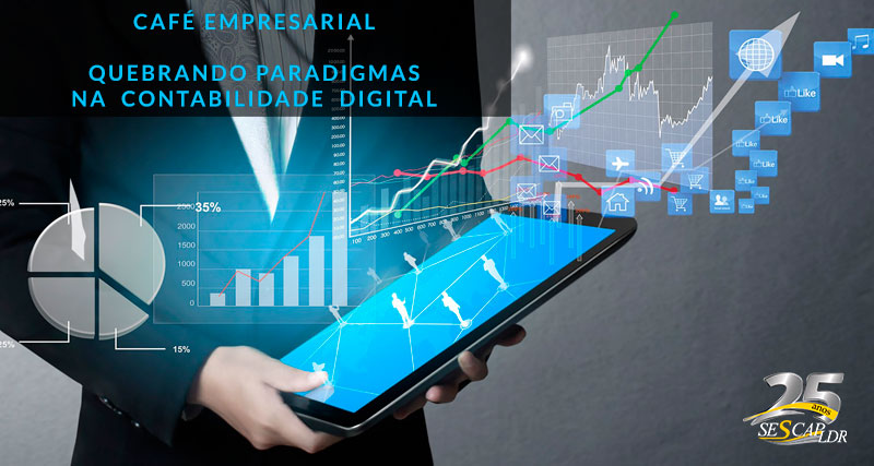 Café Empresarial - Quebrando Paradigmas na Contabilidade Digital