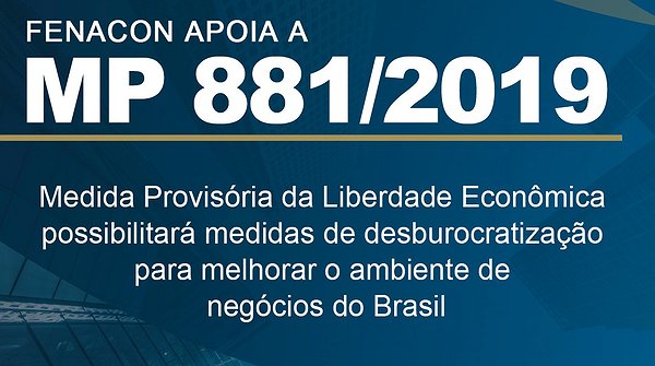 Fenacon manifesta apoio à MP da Liberdade Econômica