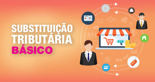 Curso Básico em Substituição Tributária