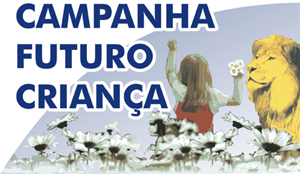 Lançamento da Campanha Futuro Criança